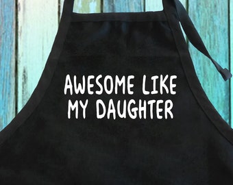 Funny Dad Apron | Like My Daughter Gift