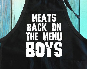 Meats Back On The Menu Apron: Funny Cooking Gift