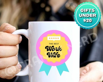 Work Wife Mug - Coworker Gift