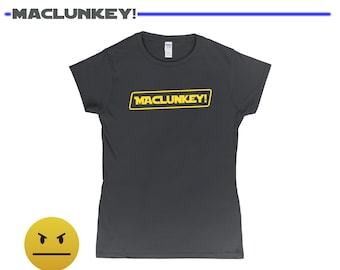 McClunkey! Star Wars T-Shirt – Star Wars – Greedo Swear Word – Funny - Tee – Geek Holiday or Birthday – Gift for Wife |  Girlfriend |  Mom