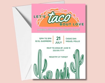 Può includere: Un invito a un addio al nubilato rosa e arancione con il testo "Let's taco 'bout love" e un taco di cartone animato. L'invito include i dettagli dell'evento, tra cui la data, l'ora e il luogo. L'invito presenta anche un'illustrazione di cactus verde.