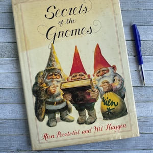 Secrets of the Gnomes, Wil Huygen, Rien Poortvliet, english gnome book, real gnomes, gnomes, life of gnomes, large hardback, dustjacket