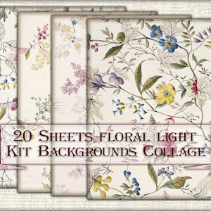 Vintage Kit Backgrounds Botanical print,Collage Sheets floral light,Printable 20 Pages