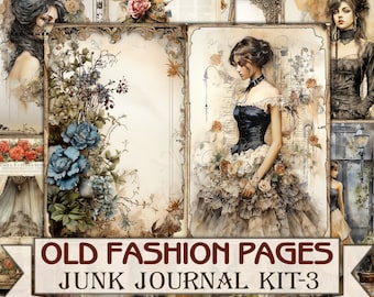 May include: A digital collage kit for junk journals featuring vintage-style images of women in dresses, flowers, and old paper textures. The kit is titled "Old Fashion Pages Junk Journal Kit-3".