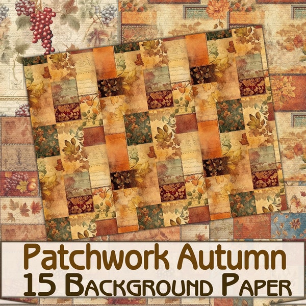Vintage Background Paper Patchwork Autumn Printable 15 Pages
