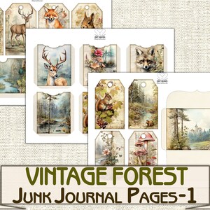 May include: Vintage forest themed printable junk journal pages with images of deer, foxes, squirrels, mushrooms, and a forest scene. The pages are designed to be cut out and used in a junk journal.