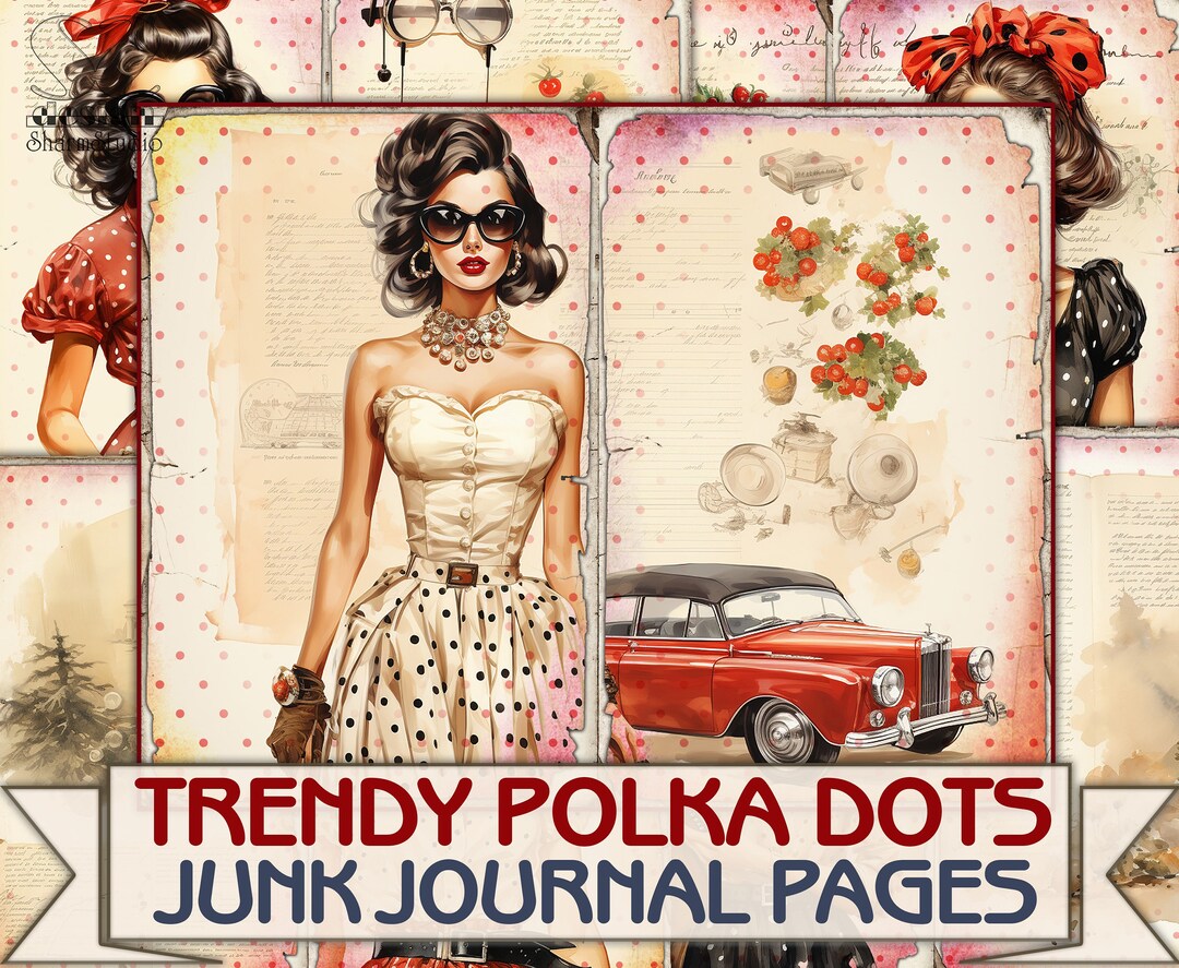 Vintage Trendy Polka Dots Junk Journal Kit, Collage 50s Fashion Pages ...