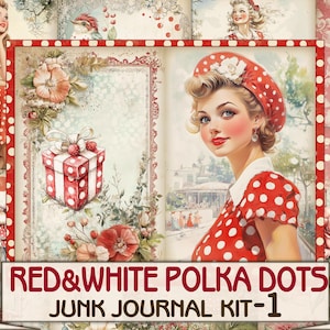 Retro fashion Junk Journal Kit Red&white polka dots Teil 1, Collage Sheets printables