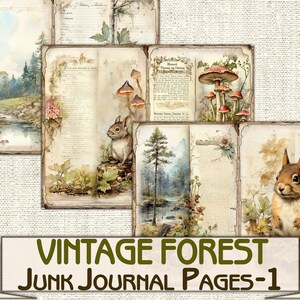 May include: Vintage forest themed junk journal pages with images of a castle, mushrooms, a rabbit, a squirrel, and a forest scene. The pages are printed on aged paper with a distressed look.