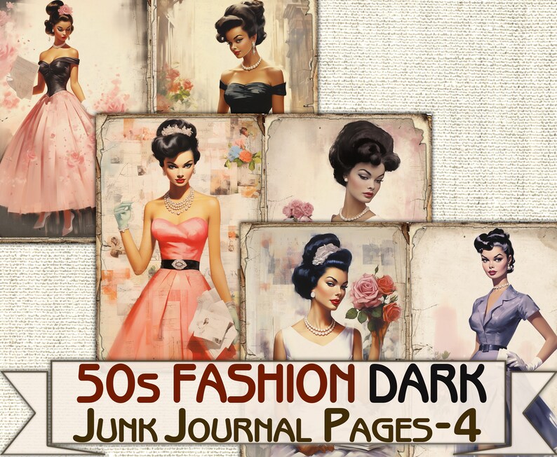 May include: Four vintage style images of women in 1950s fashion. Each image is a separate page for a junk journal. The images are in a dark color scheme.