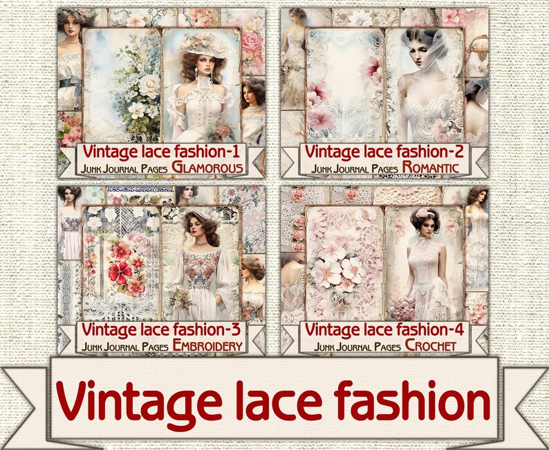 Vintage Lace Fashion Junk Journal Kit Part 2 Romantic, Collage Sheets ...