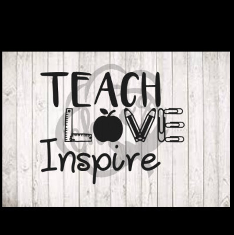 Download Teaching svg Teacher svg Teach Love Inspire svg Education ...