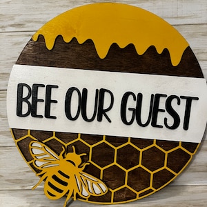 Bee Our Guest / Home Sweet Home Honey Bee Welcome Sign Laser Cut File. Digital File Only! Designed for 14 inch round. SVG File Type Only.