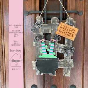 Interchangeable Fence Halloween Sign File, Door Hanger SVG, Glowforge File, Laser Ready Cut File, Welcome Witches SVG