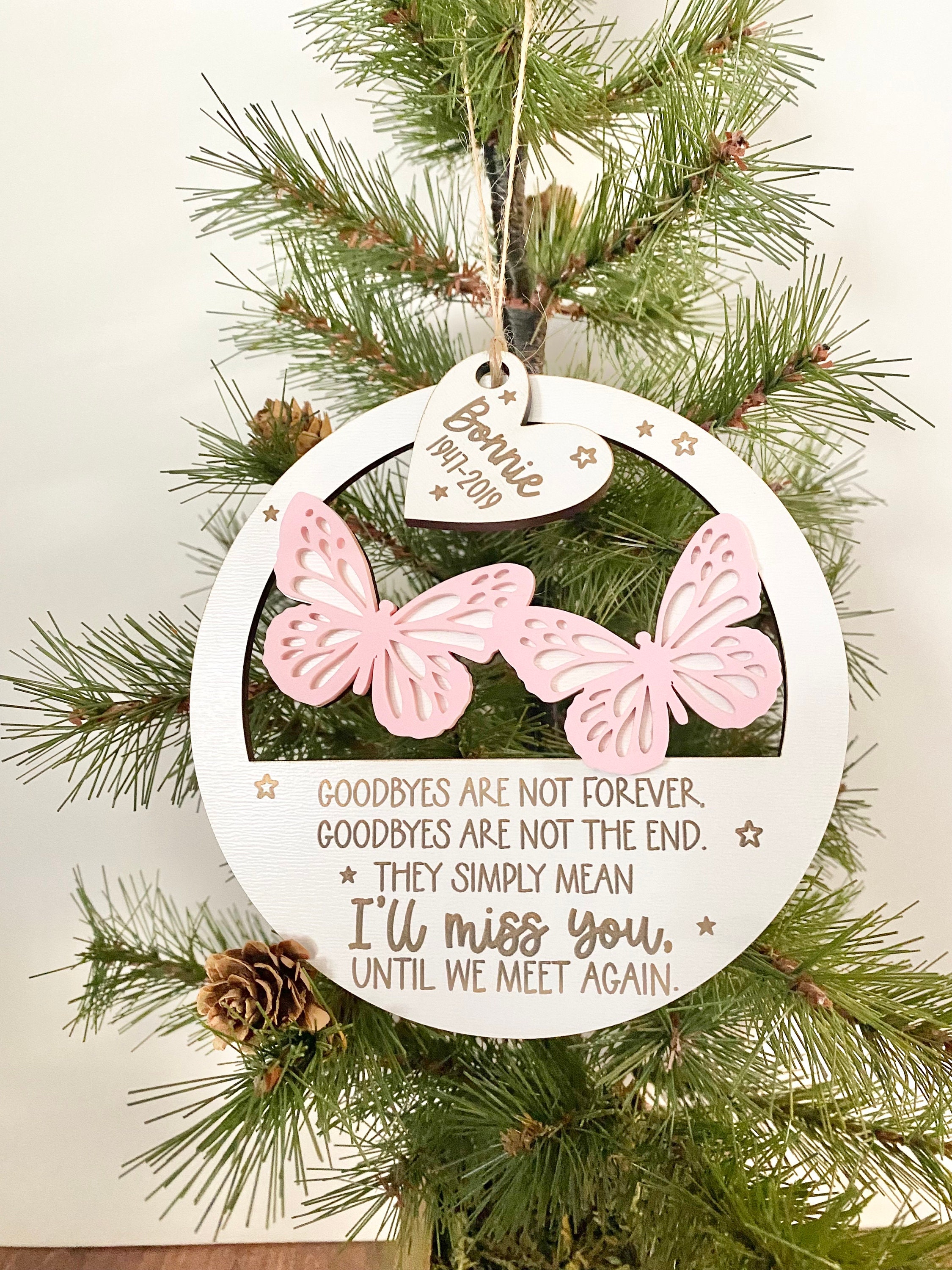 Mother’s Day Memorial Ornament SVG, Goodbyes are Not Forever Laser File, Memorial Gift Laser Cut File Lightburn and Glowforge Tested