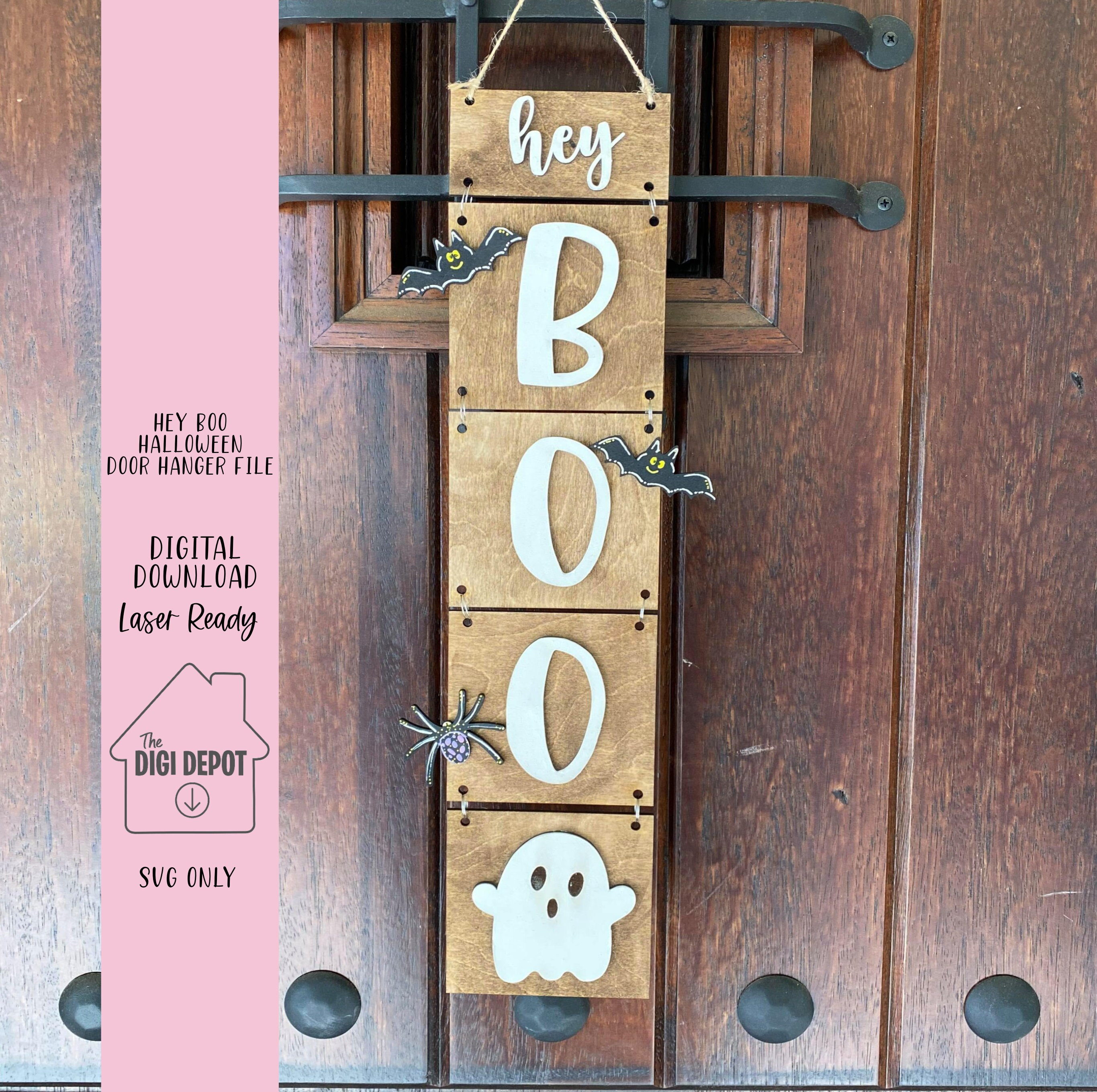 Hey Boo Door Hanger SVG, Glowforge File, Laser Ready, Halloween Cut ...