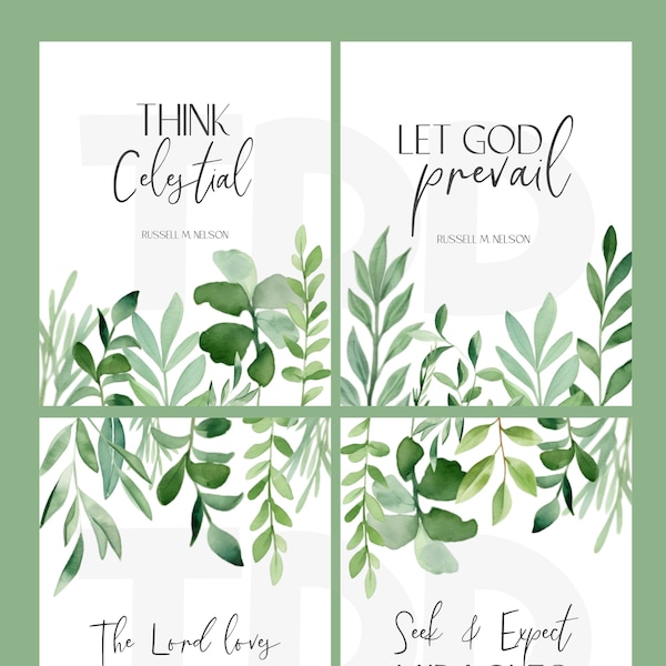 Digital Prints set of 4: Russell M. Nelson Quotes (Celestial, Effort, Prevail, Miracles) - LDS General Conference.