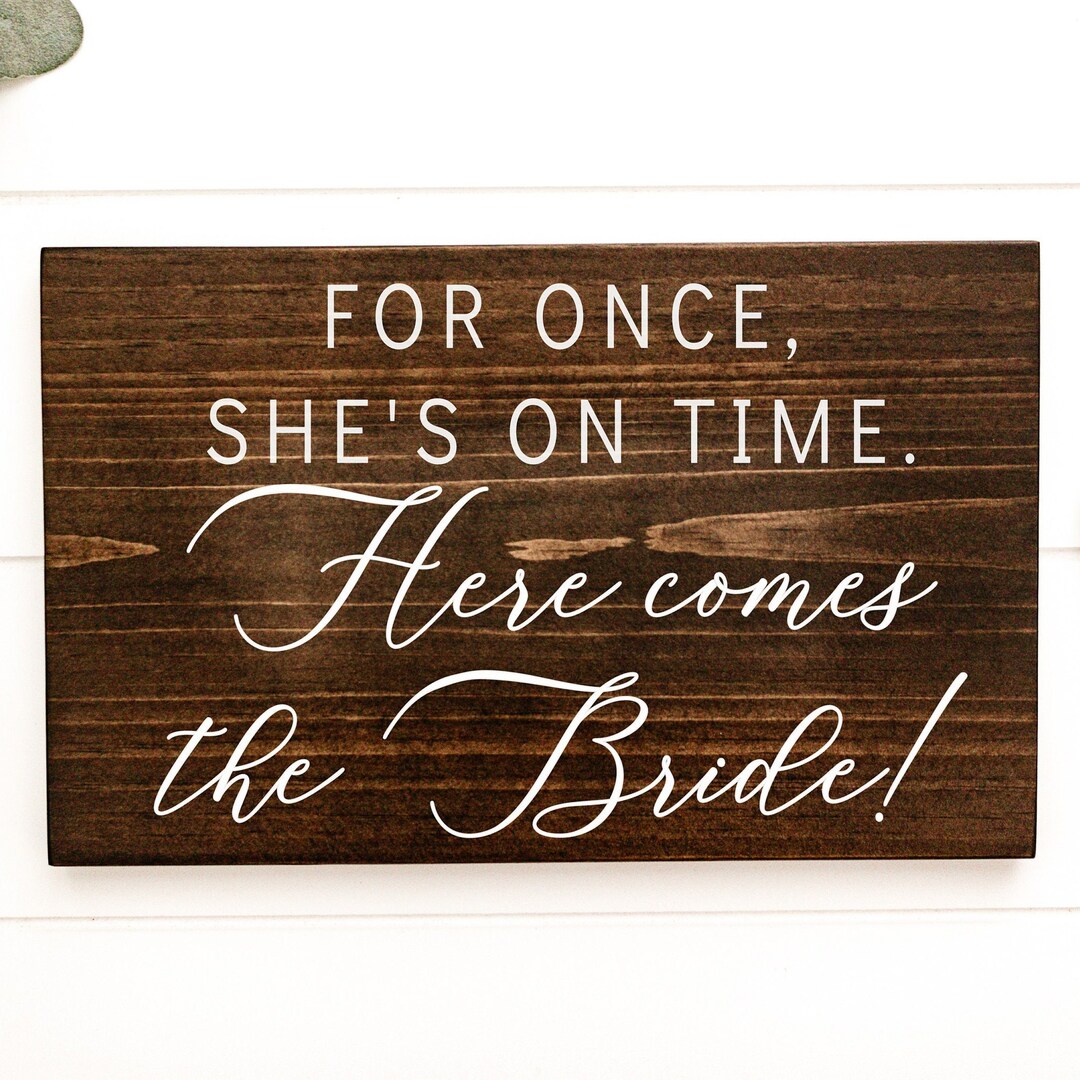 Ring Bearer Signs for Once She's on Time Here Comes the Bride Custom ...