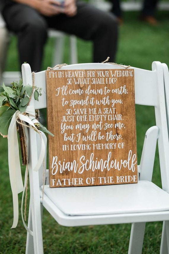 Wedding Memorial Sign For Loved Ones Father Of The Bride