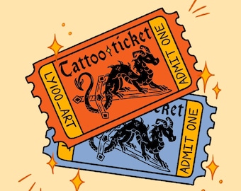 Tattoo Ticket - Existing designs only - Tattoo permission - Digital Download