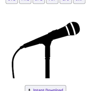 Microphone Silhouette SVG, svg, dxf, Mic eps, Cricut, Mic Clipart, Silhouette Cut File, Instant Download