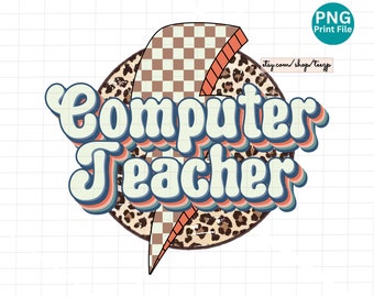 Nauczyciel komputerowy Retro PNG, Nauczyciel komputerowy Leopard Sublimacja projekt, Groovy Nauczyciel komputerowy Lightning Bolt projekt, PNG Digital Download