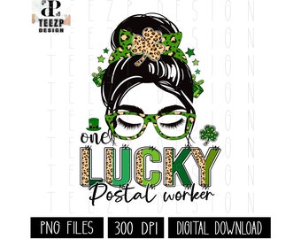 St Patrick's Day Postal worker PNG, One lucky Postal worker PNG, Leopard Postal worker Sublimation, Messy bun Postal worker Shamrock PNG