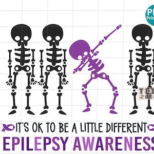 Epilepsy Awareness It&#39;s ok to be little different Skeleton PNG, Epilepsy Awareness Skeleton Sublimation PNG, Epilepsy purple ribbon PNG