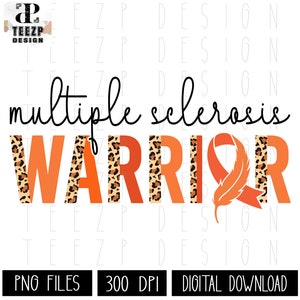 Multiple Sclerosis warrior PNG, MS warrior awareness Leopard PNG, Multiple Sclerosis Awareness Cheetah Sublimation, Ms Orange Ribbon Png