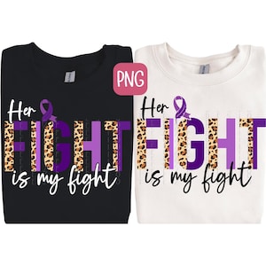 Her Fight Is My Fight Epilepsy PNG, Purple Ribbon Sublimation Design, Support Purple Ribbon Inspirational Art, Cause Digital Download