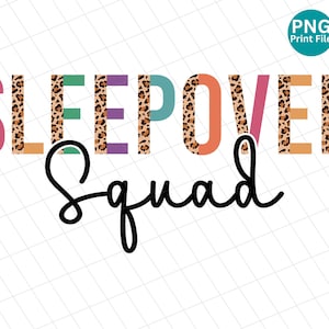 Sleepover Squad leopard PNG, Half leopard Sleepover Sublimation Design, Sleepover Design, Sleepover PNG Digital Download, PNG Print File