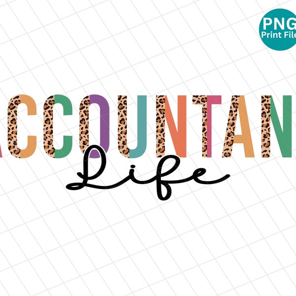 Accountant Life PNG Image, Half leopard Accountant Sublimation Design, Accountanting Design, Accountant PNG Digital Download, PNG Print File