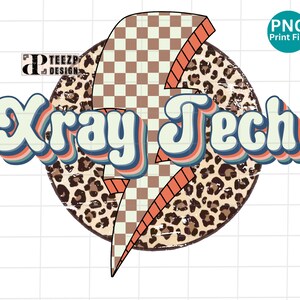 Xray Tech Retro PNG, Sonographer Leopard Sublimation, Rad Tech Lightning Bolt Design, Ultrasound Radiology Technologist PNG Digital Download