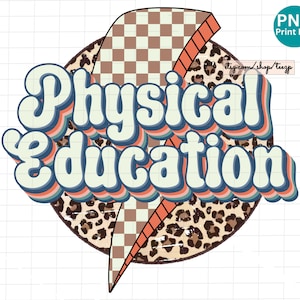 Physical Education Retro PNG, PE Teacher Leopard Sublimation design, Gym Teacher Lightning Bolt Design, PE Teacher Png Digital Download
