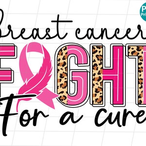 Breast cancer awareness fight for a cure PNG, Breast Cancer Awareness Leopard PNG, Pink Ribbon Breast Cancer warrior Sublimation, Shirt PNG