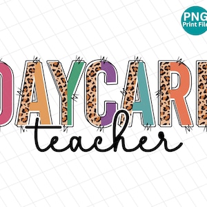 Daycare Teacher PNG, Half leopard daycare teacher Sublimation Design, Daycare Design, Daycare Teacher PNG Digital Download, PNG Print File