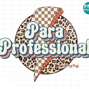 Paraprofessional Retro PNG, Para Leopard Sublimation Design, Paraprofessional Lightning Bolt Design, PNG Digital Download, PNG Print File