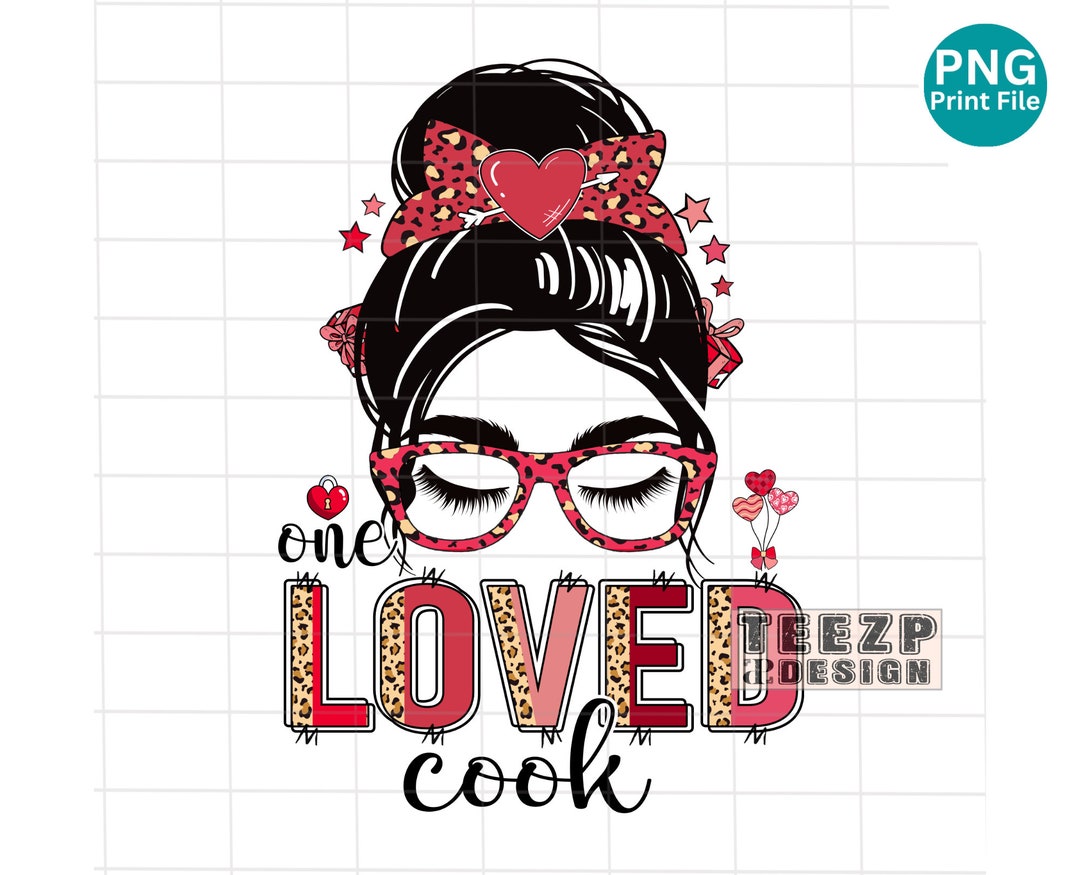 One Loved Cook Messy Bun Valentine PNG, Half Leopard Cook Valentine ...