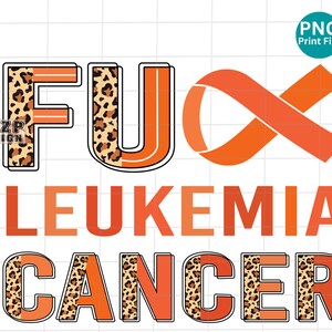 Peut inclure: Ruban orange avec le mot "F**K" en imprimé léopard et lettres orange, suivi des mots "LEUKÉMIE CANCER" en lettres orange avec des accents en imprimé léopard.