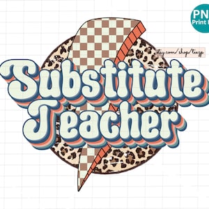 Substitute Teacher Retro PNG, Substitute Teacher Leopard Sublimation design, School Sub Teacher Lightning Bolt Design, PNG Digital Download