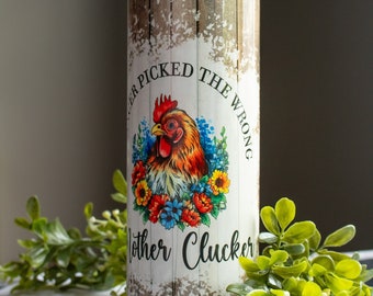 Cancer Support Tumbler | Cancer Fighter Tumbler | Funny Chicken Saying | 20 oz Hot Cold Tumbler