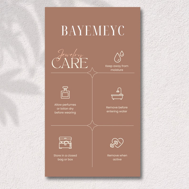 May include: A brown illustrated guide with the text "Jewelry Care" and the brand name "BAYEMEYC". The guide includes four tips for caring for jewelry: keep away from moisture, allow perfumes or lotion to dry before wearing, remove before entering water, and store in a closed bag or box.