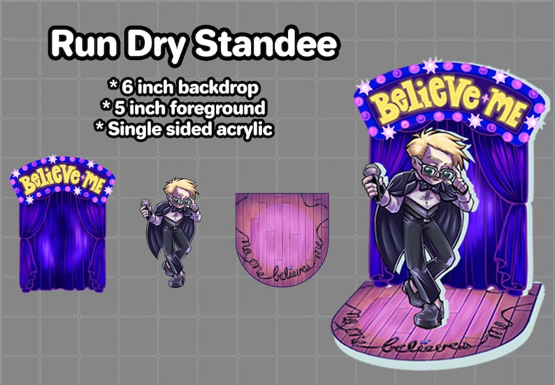 May include: A single-sided acrylic standee featuring a cartoon character with blonde hair and glasses holding a microphone. The character is standing on a stage with a purple curtain and a sign that reads "Believe Me". The standee is 6 inches tall and 5 inches wide.