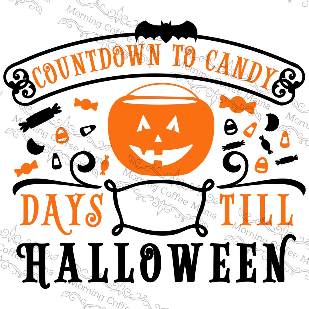 Countdown to Candy Instant Download SVG Zip File Etsy