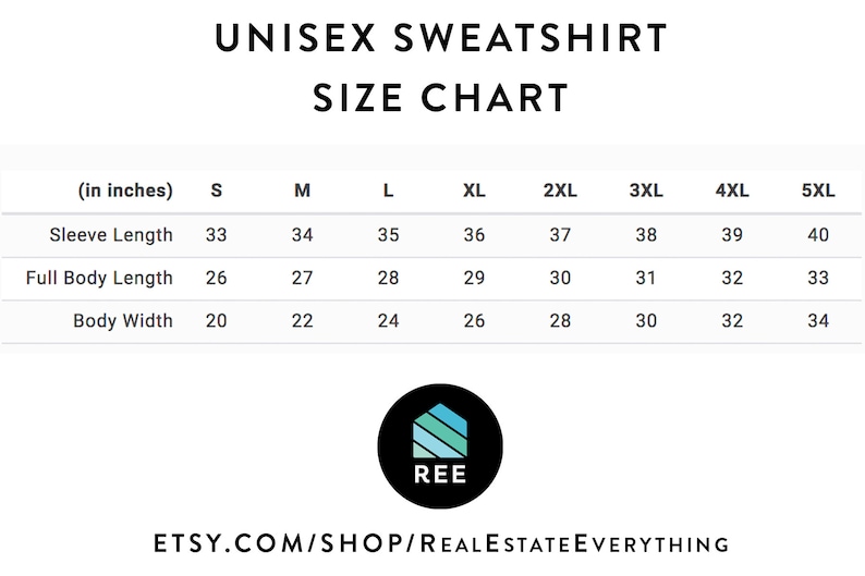 May include: Unisex sweatshirt size chart in inches.  The chart shows the sleeve length, full body length, and body width for sizes S through 5XL.