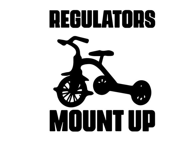 Regulators Mount up SVG Etsy
