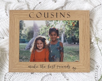 Cousins Make The Best Friends | French Oak Photo Frame | ENGRAVED For 7X5 or 6x4 Picture | Friendship Gift | Family Gift