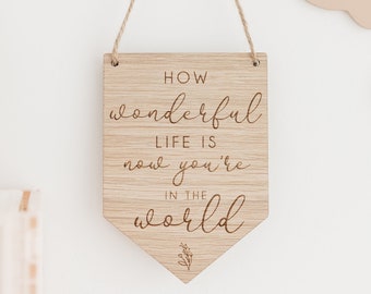 Nursery Decor | Wooden Nursery Flag | Baby Pennant Flag | Childrens Bedroom Decor | Playroom Decor | Neutral Nursery | How Wonderful Life Is