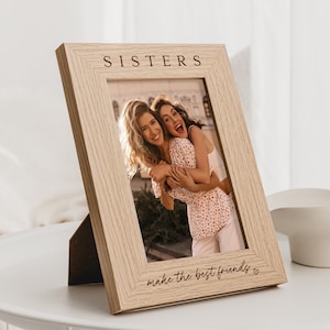 Sisters Make The Best Friends | Sisters Gift | Gift For Sister | Sister Photo Frame | Sister Birthday Gift | Sister Gift Ideas