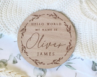 Personalised Baby Arrival Sign | Hello World My Name Is Sign l Engraved Baby Name Plaque | Wooden Birth Gift | Social Media Photo Prop Disc